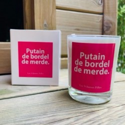 BOUGIE PUTAIN DE BORDEL DE...