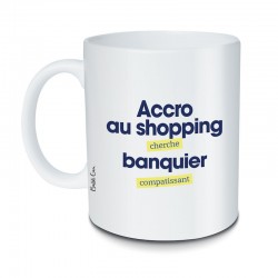 Mug humour « Accro au...