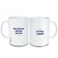 MUG MA FEMME DECIDE DE...