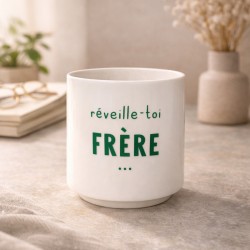 Mug Réveille-toi frère
