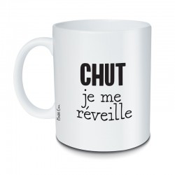Mug Chut Je Me Réveille