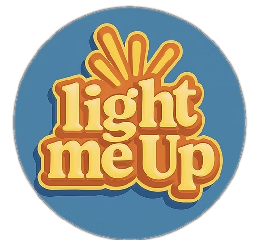 LIGHT ME UP